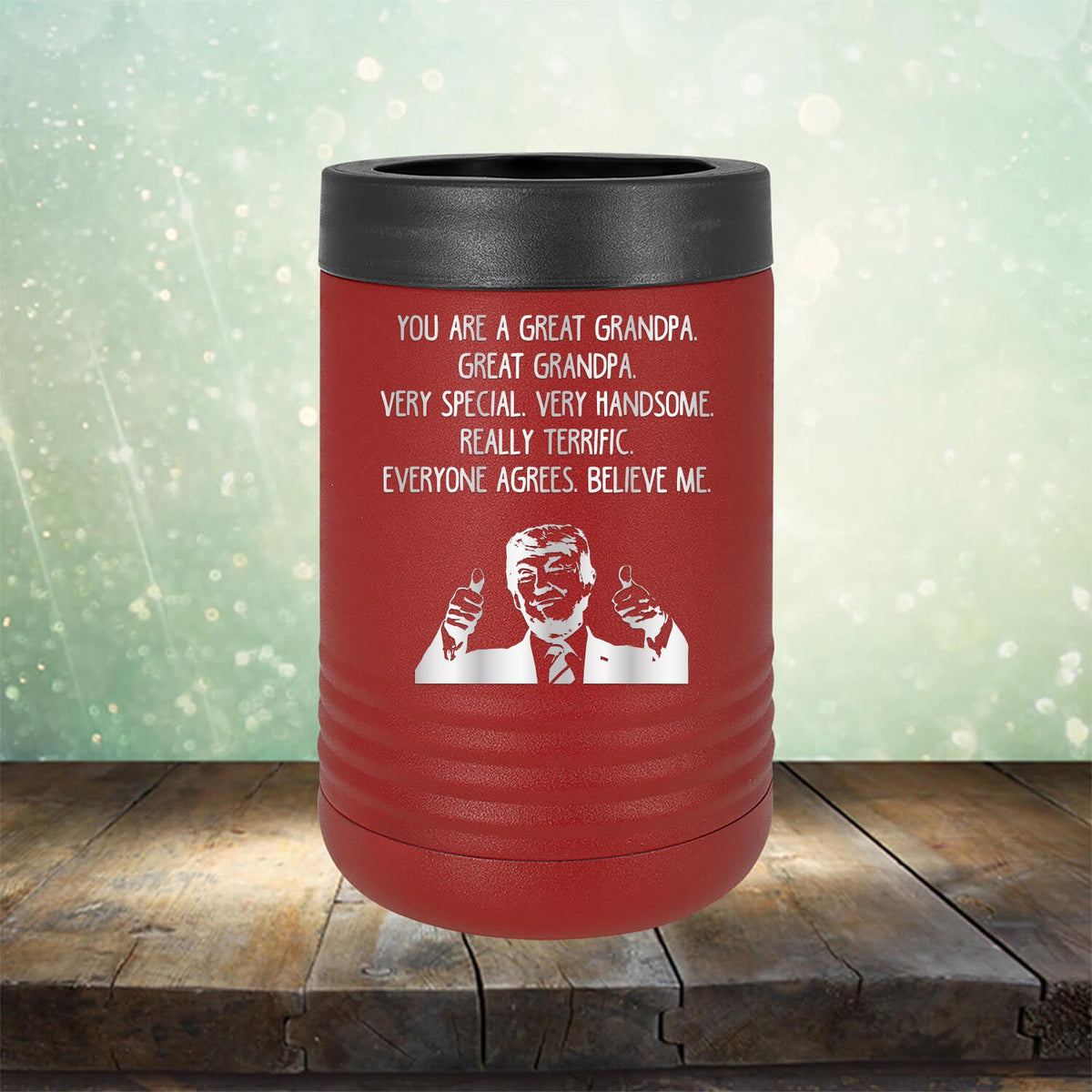 Trump You Are A Great Grandpa. Very Special. Very Handsome. Really Terrific. Everyone Agrees. Believe Me
