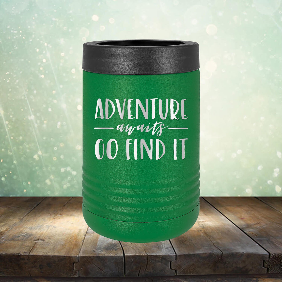 Adventure Awaits Go Find it