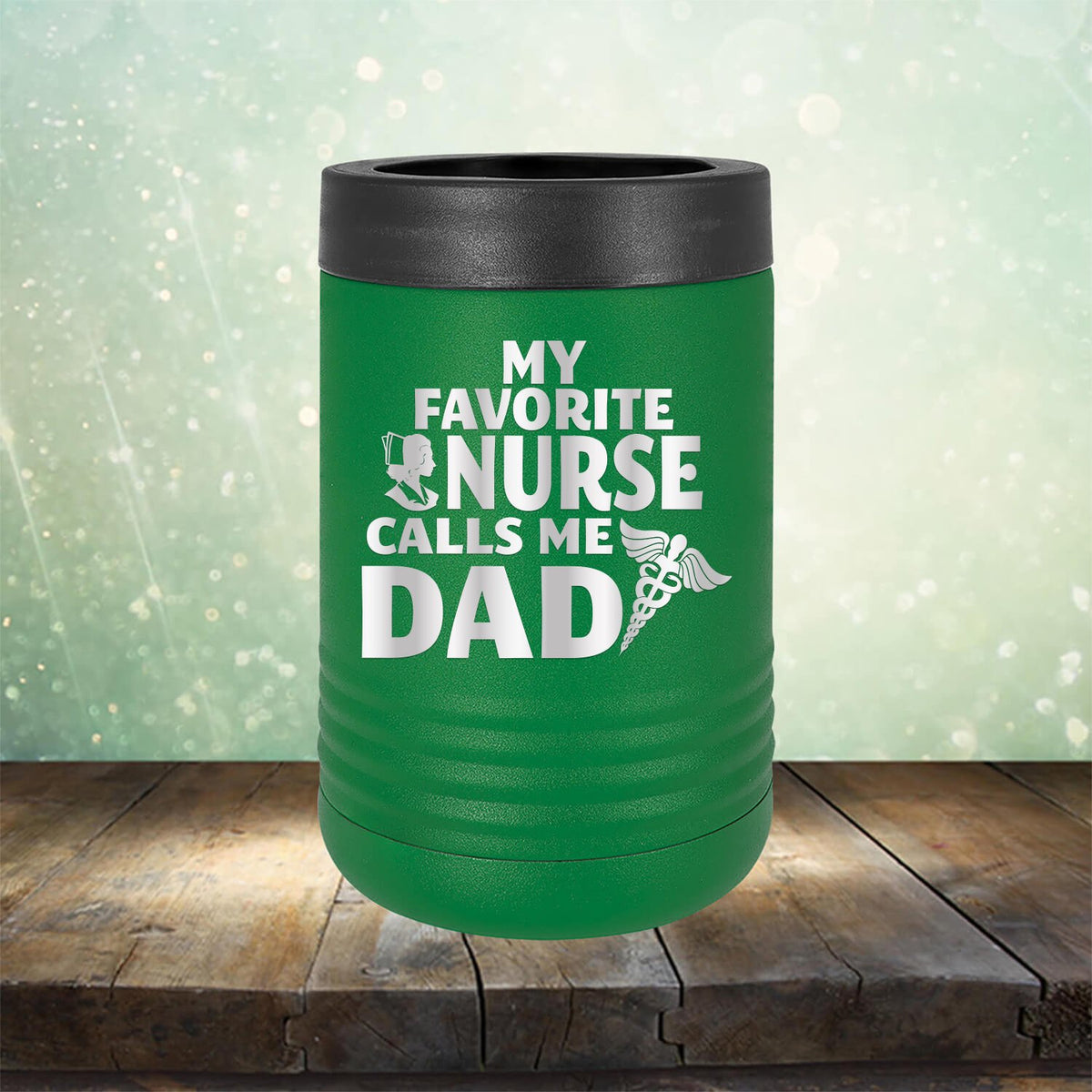 My Favorite Nurse Calls Me Dad - Laser Etched Tumbler Mug