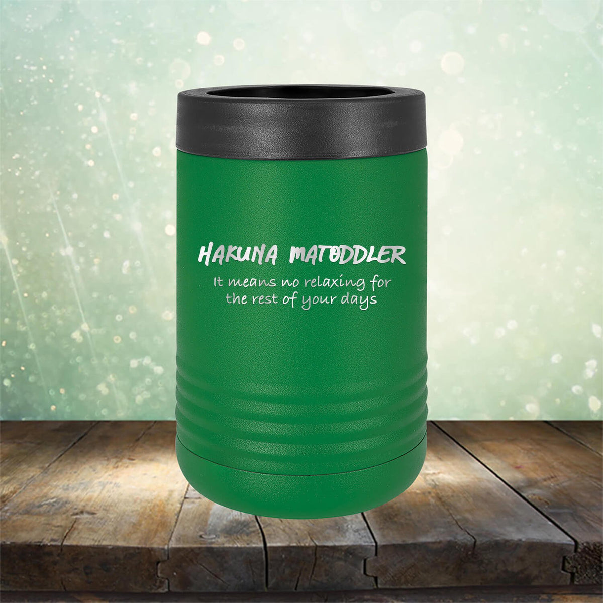 Hakuna Matoddler Means No Relaxing - Laser Etched Tumbler Mug
