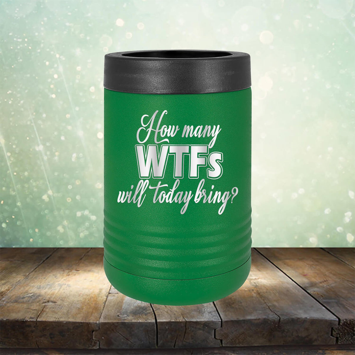 How Many WTFs Will Today Bring - Laser Etched Tumbler Mug