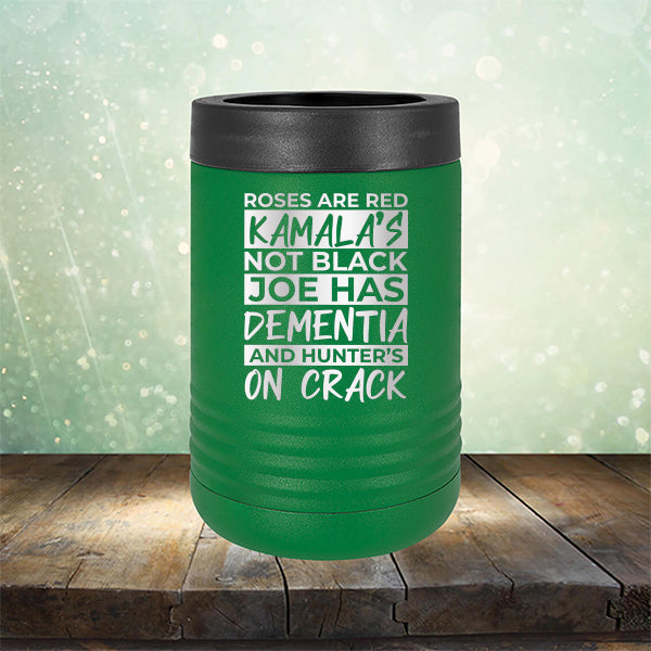 Roses Are Red Kamala&#39;s Not Black Joe Had Dementia and Hunter&#39;s On Crack - Laser Etched Tumbler Mug