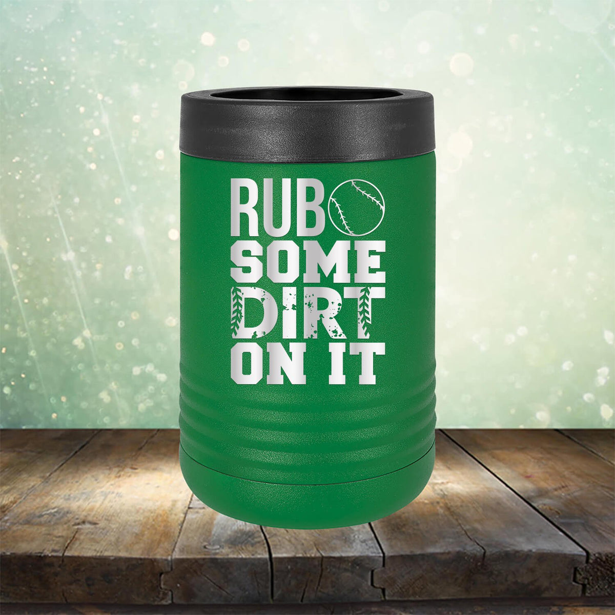 Rub Some Dirt On It