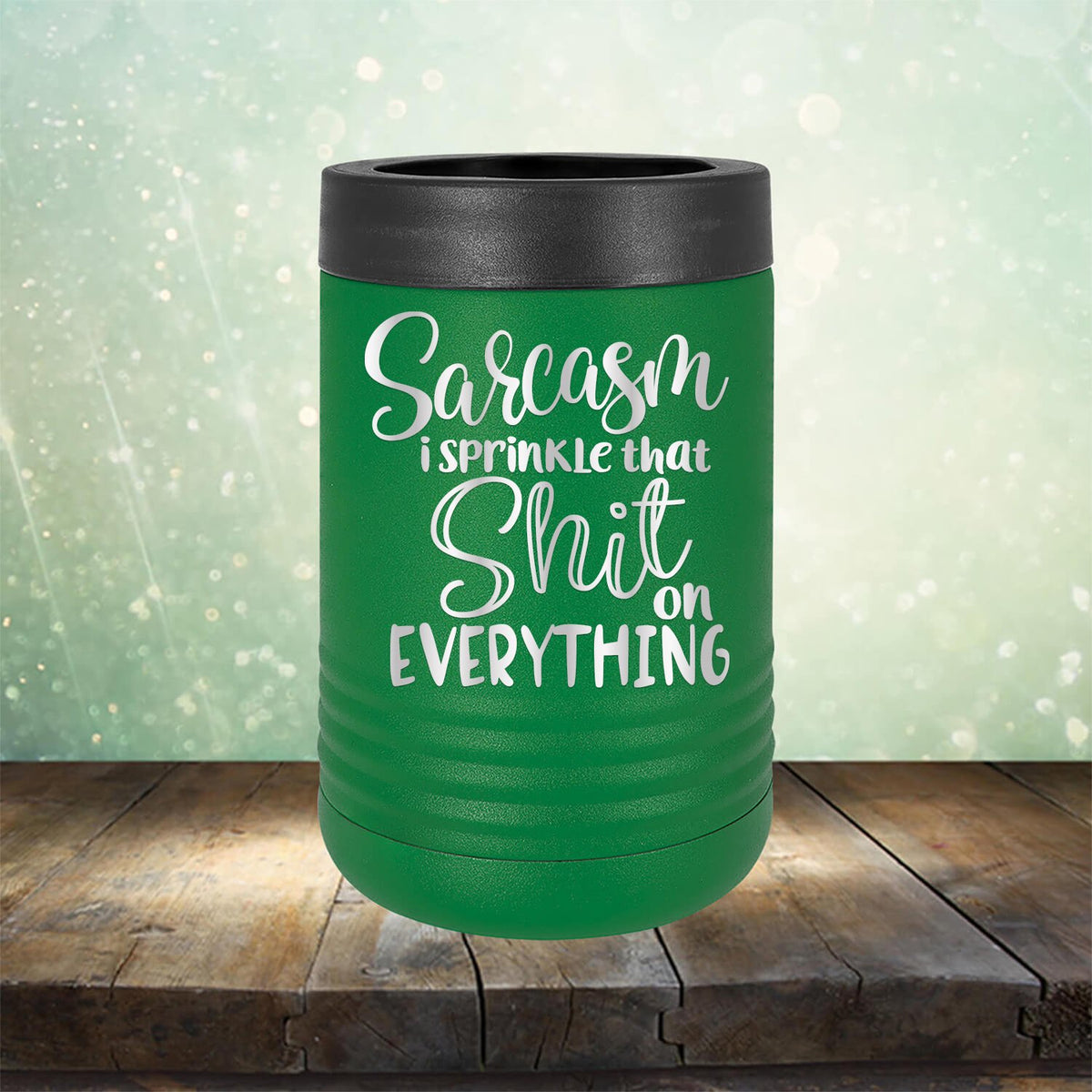 Sarcasm I Sprinkle That Shit On Everything - Laser Etched Tumbler Mug