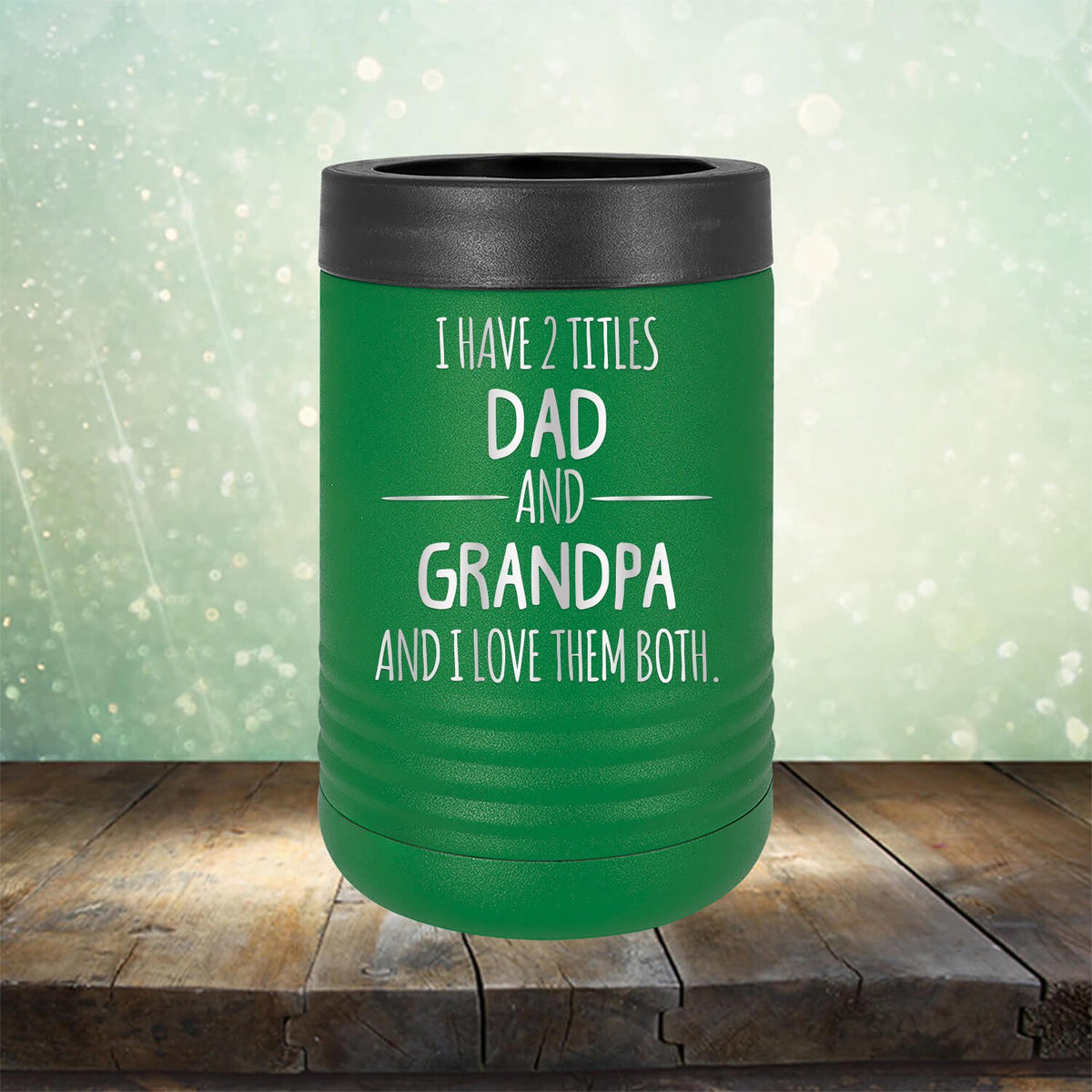 I Have 2 Titles Dad and Grandpa and I Love Them Both - Laser Etched Tumbler Mug