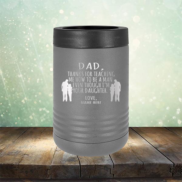 Dad Thanks For Teaching Me How to Be A Man Even Though I&#39;m Your Daughter - Laser Etched Tumbler Mug