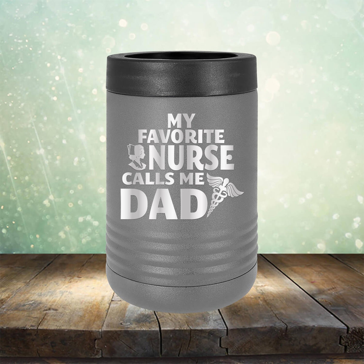 My Favorite Nurse Calls Me Dad - Laser Etched Tumbler Mug