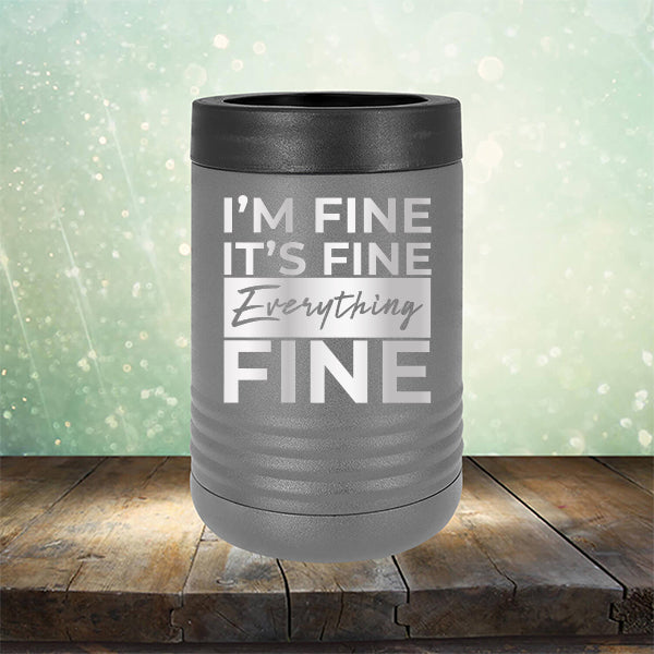 I'm Fine It's Fine Everything's Fine - Laser Etched Tumbler Mug