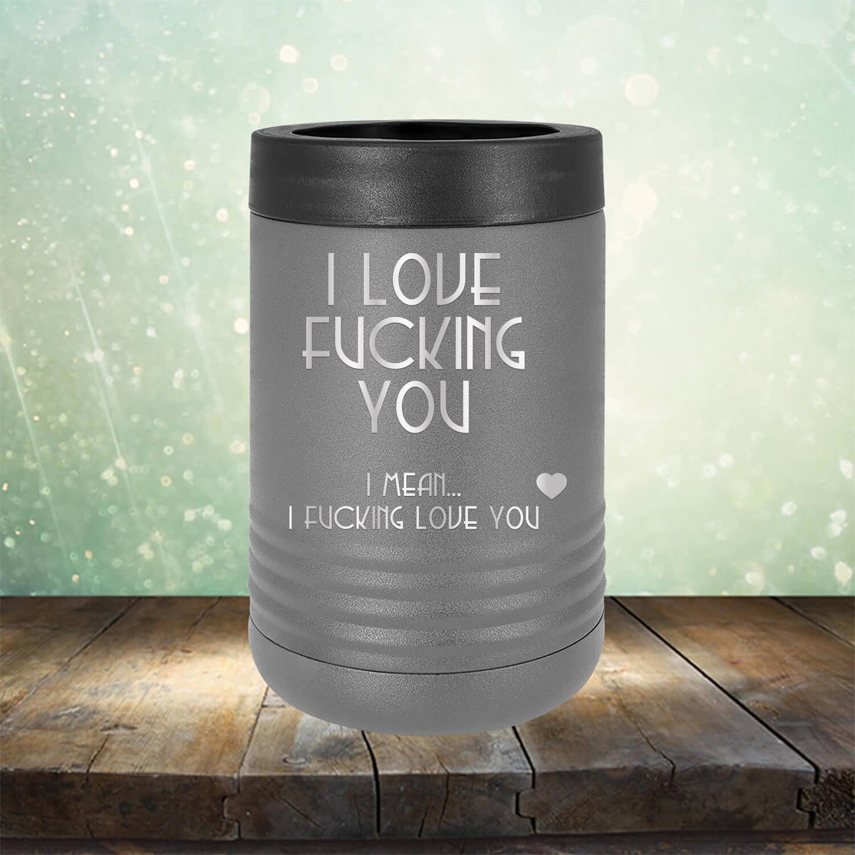 I Love Fucking You I Mean I Fucking Love You - Laser Etched Tumbler Mug