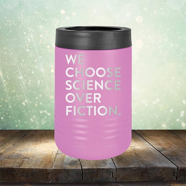 We Choose Science Over Fiction - Laser Etched Tumbler Mug