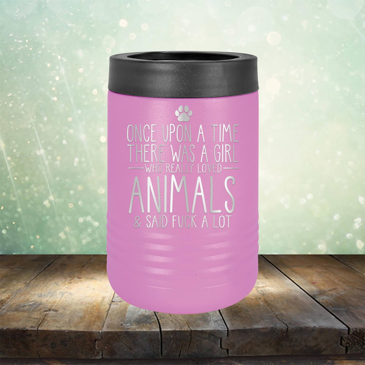 Once Upon A Time There Was A Girl Who Really Loved Animals &amp; Said Fuck A Lot - Laser Etched Tumbler Mug