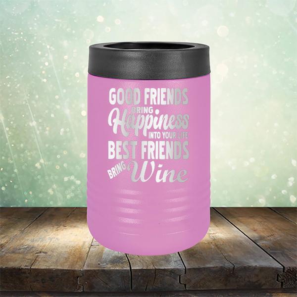 Good Friends Bring Happiness into Your Life Best Friends Bring Wine - Laser Etched Tumbler Mug