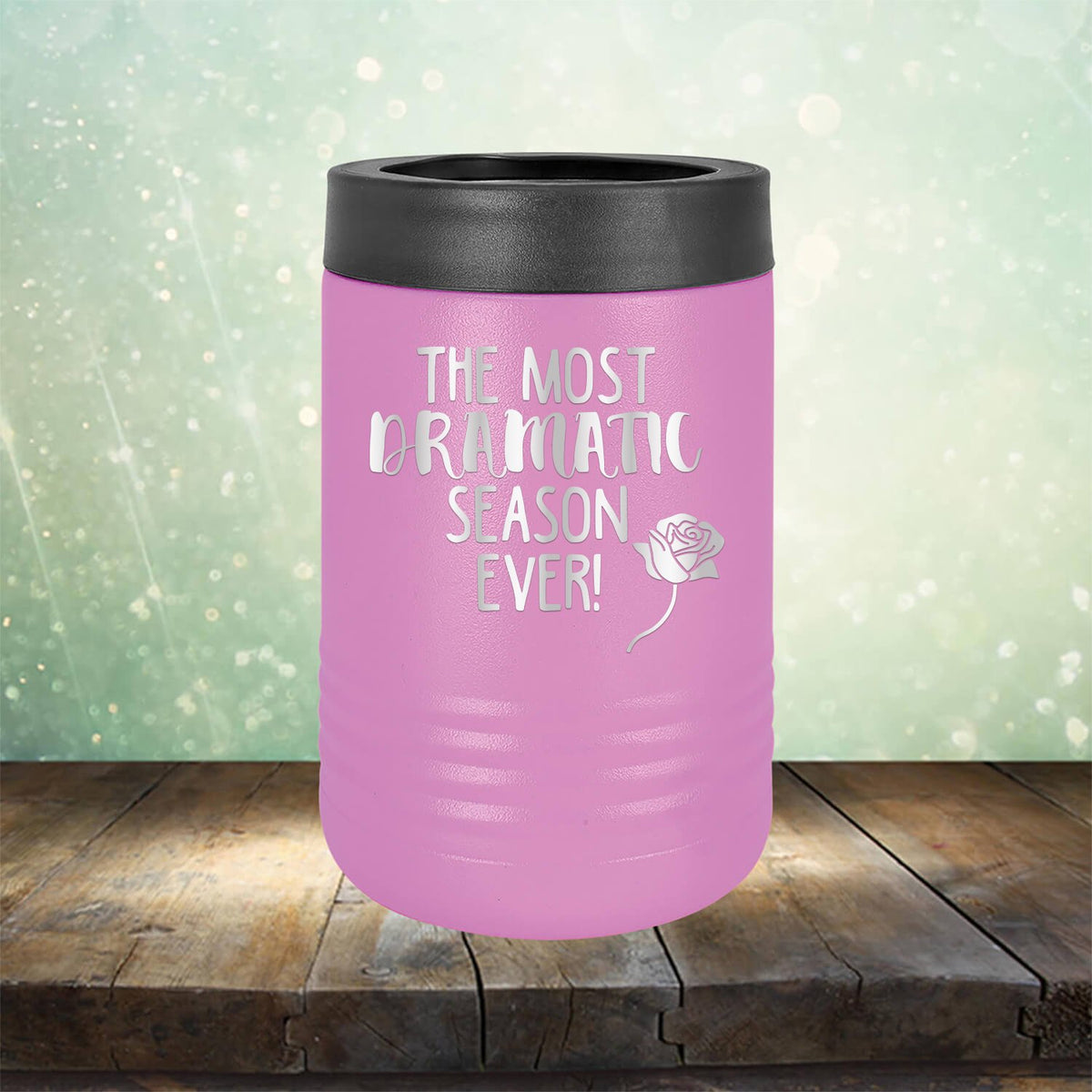 The Most Dramatic Season Ever - Laser Etched Tumbler Mug