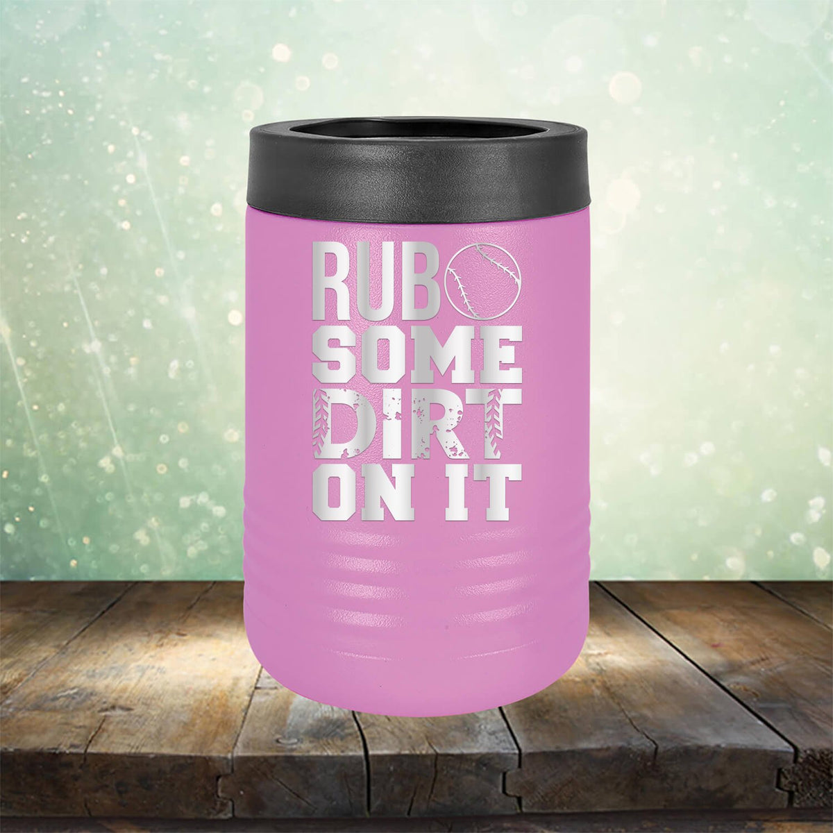 Rub Some Dirt On It