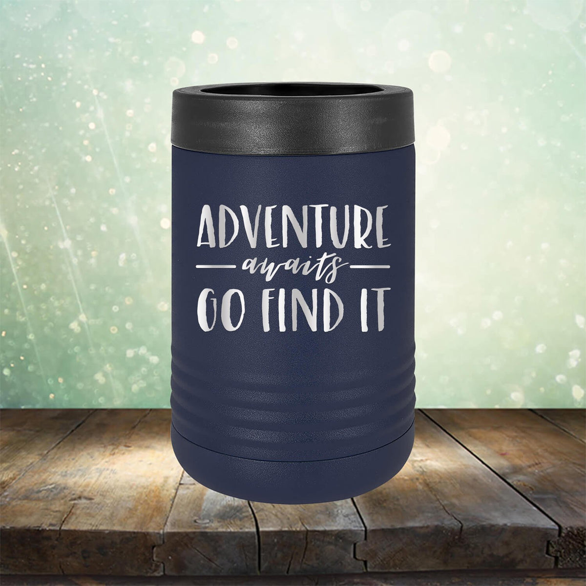 Adventure Awaits Go Find it