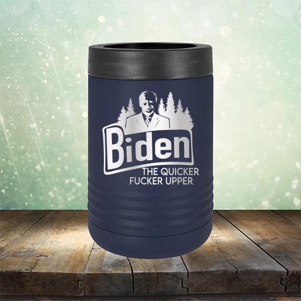 Joe Biden The Quicker Fucker Upper - Laser Etched Tumbler Mug