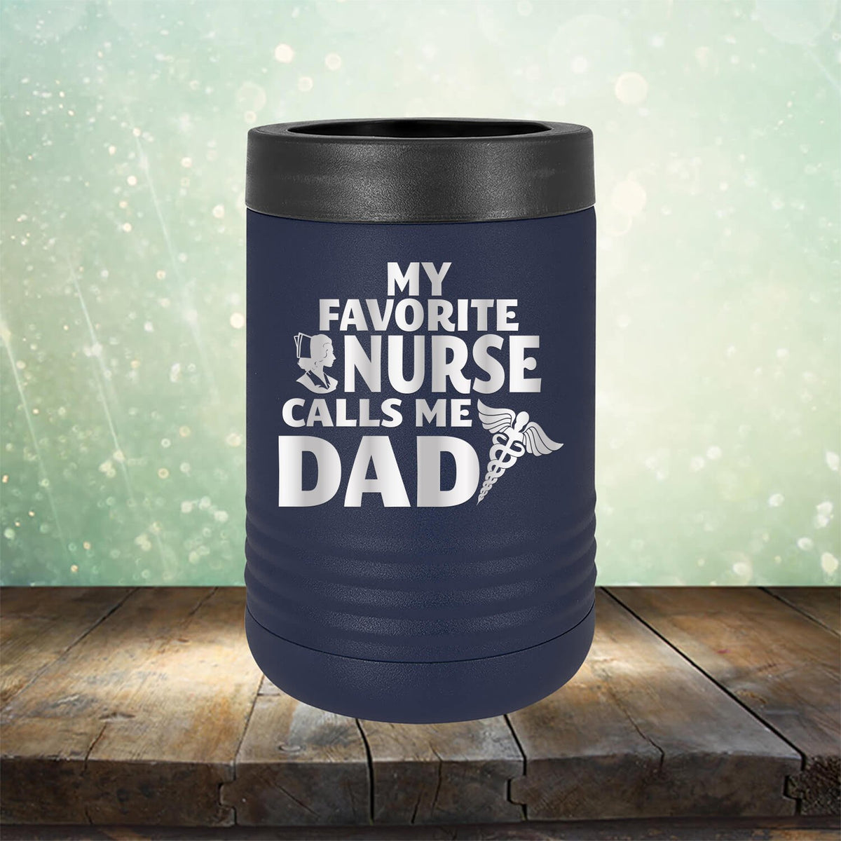 My Favorite Nurse Calls Me Dad - Laser Etched Tumbler Mug