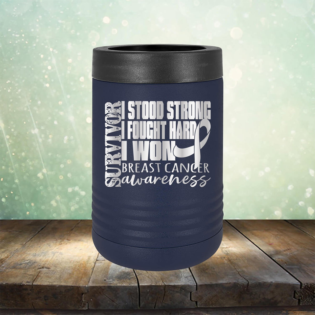 I Stood Strong I Fought Hard I Won Breast Cancer - Laser Etched Tumbler Mug