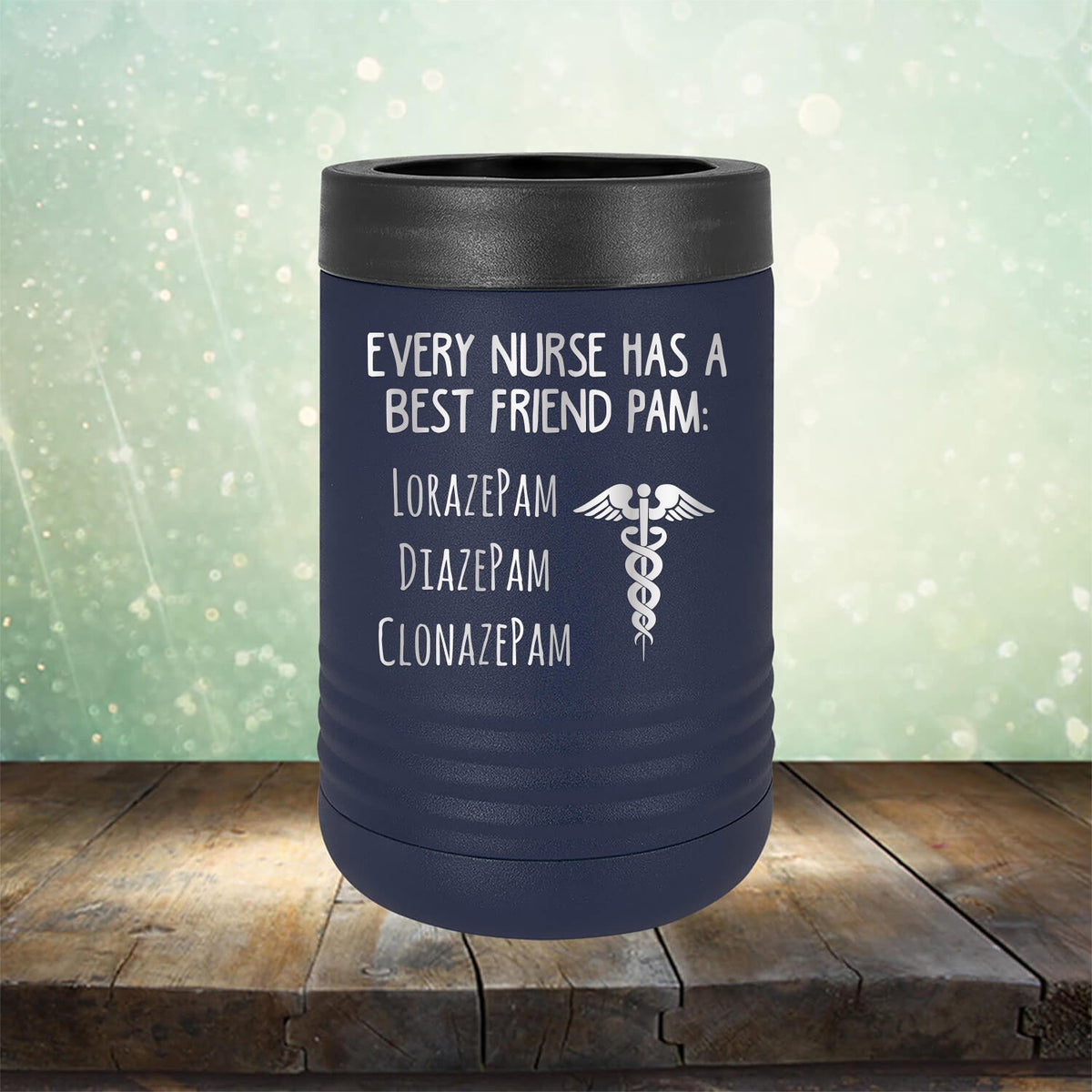 Every Nurse Has A Best Friend Pam - Laser Etched Tumbler Mug