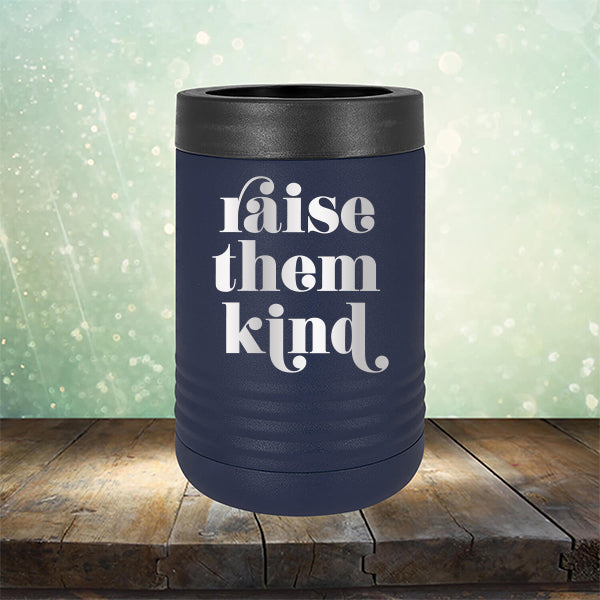 Raise Them Kind - Laser Etched Tumbler Mug