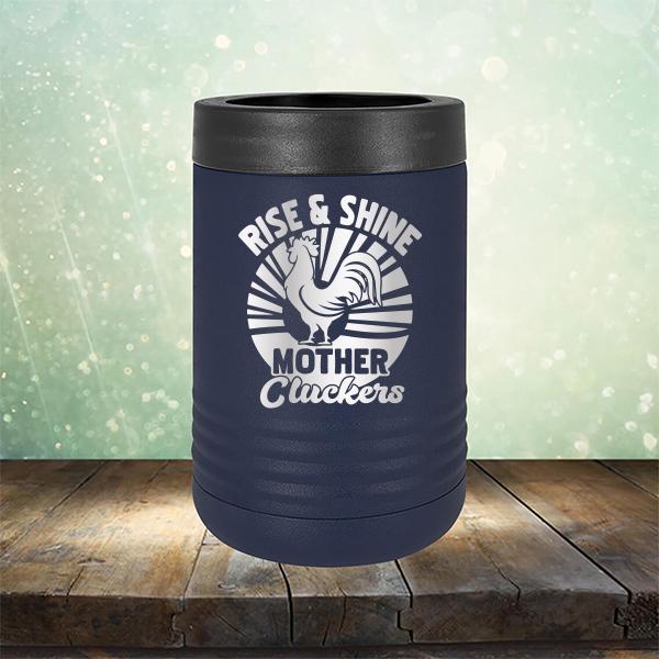 Rise &amp; Shine Mother Cluckers - Laser Etched Tumbler Mug