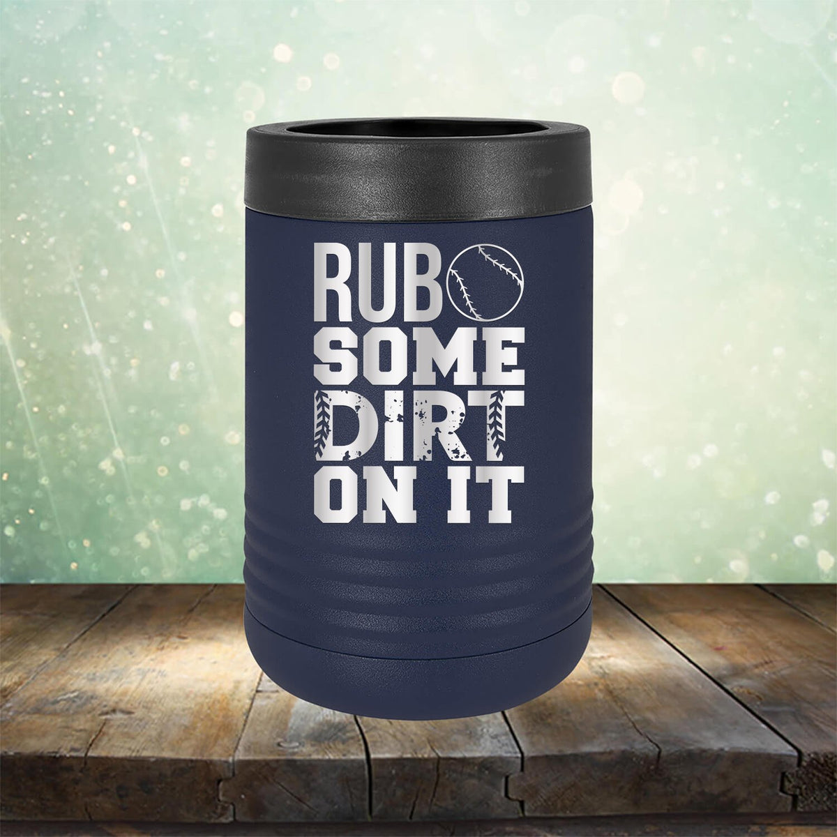 Rub Some Dirt On It