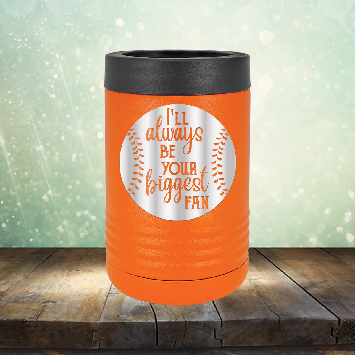 I&#39;ll Be Your Biggest Fan Baseball - Laser Etched Tumbler Mug