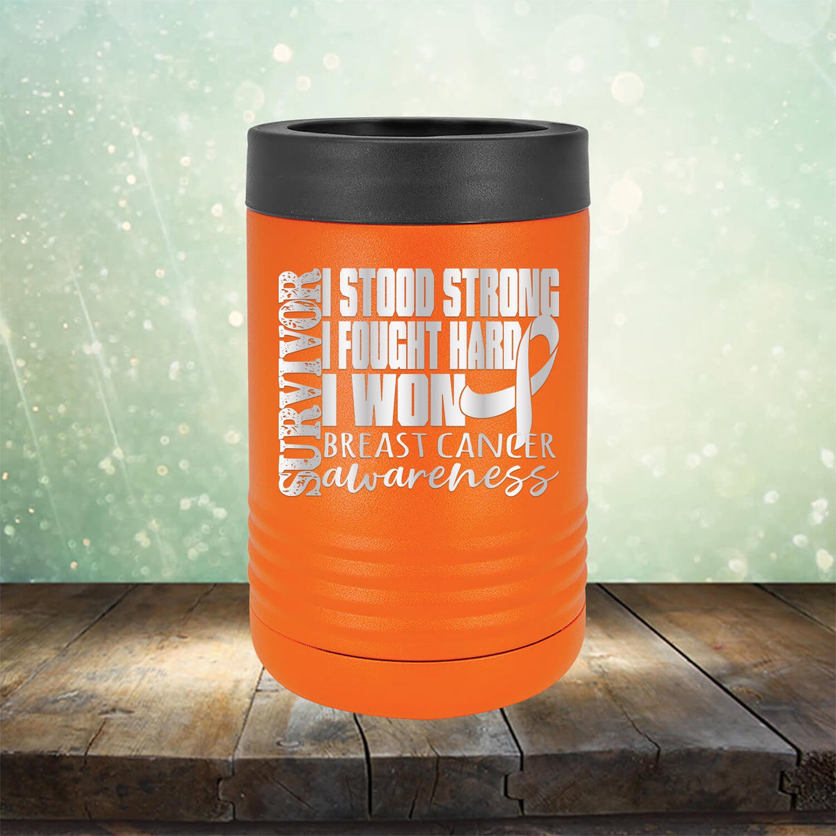 I Stood Strong I Fought Hard I Won Breast Cancer - Laser Etched Tumbler Mug