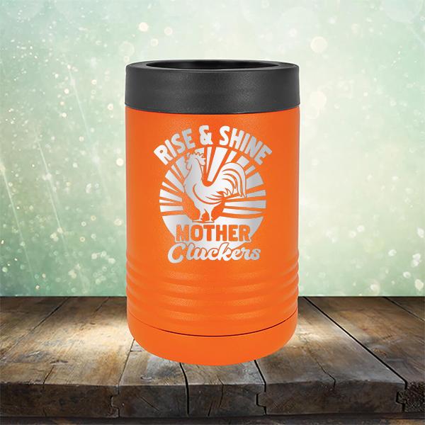 Rise &amp; Shine Mother Cluckers - Laser Etched Tumbler Mug