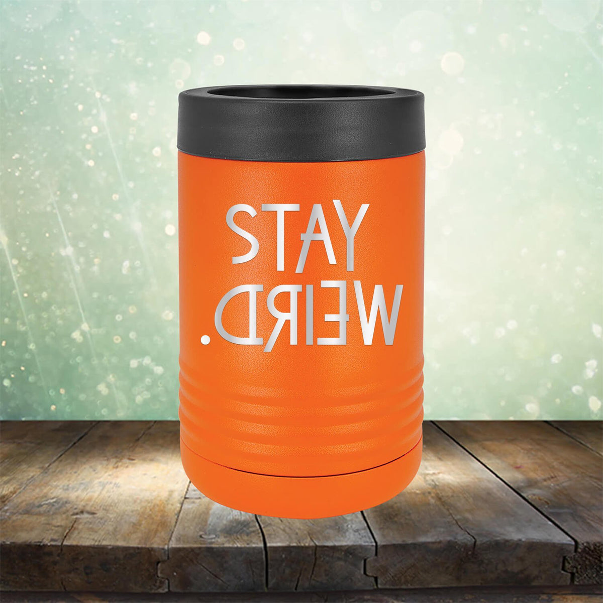 Stay Weird - Laser Etched Tumbler Mug