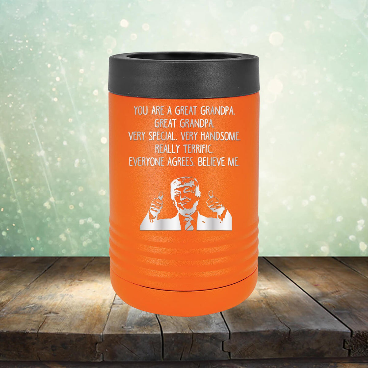 Trump You Are A Great Grandpa. Very Special. Very Handsome. Really Terrific. Everyone Agrees. Believe Me