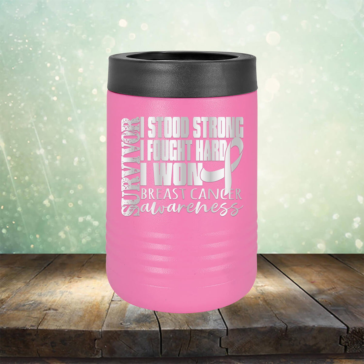 I Stood Strong I Fought Hard I Won Breast Cancer - Laser Etched Tumbler Mug