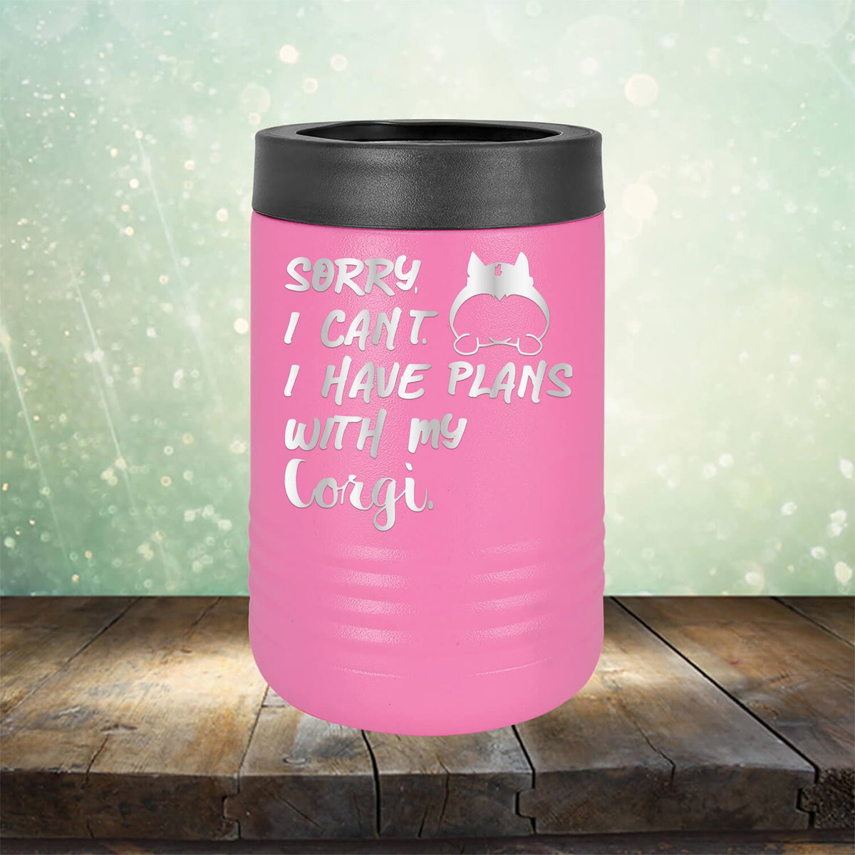 Sorry I Can&#39;t I Have Plans with My Corgi - Laser Etched Tumbler Mug