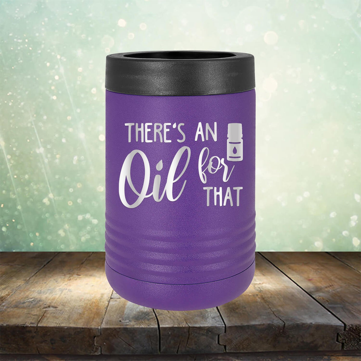 There&#39;s An Oil For That - Laser Etched Tumbler Mug