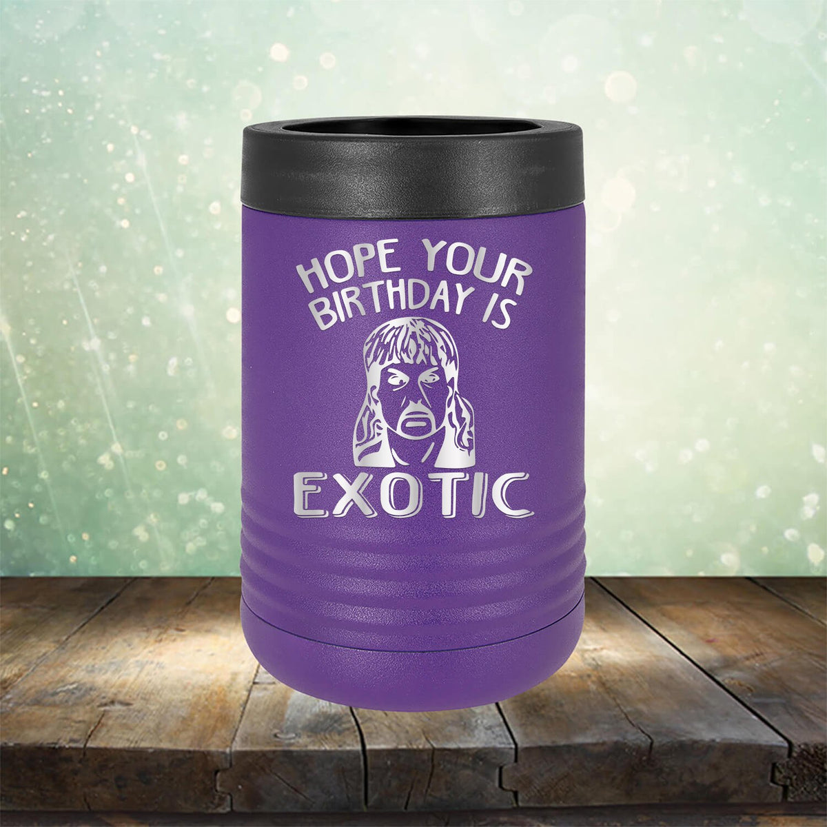 Hope Your Birthday is Exotic