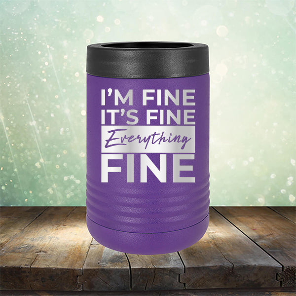 I'm Fine It's Fine Everything's Fine - Laser Etched Tumbler Mug