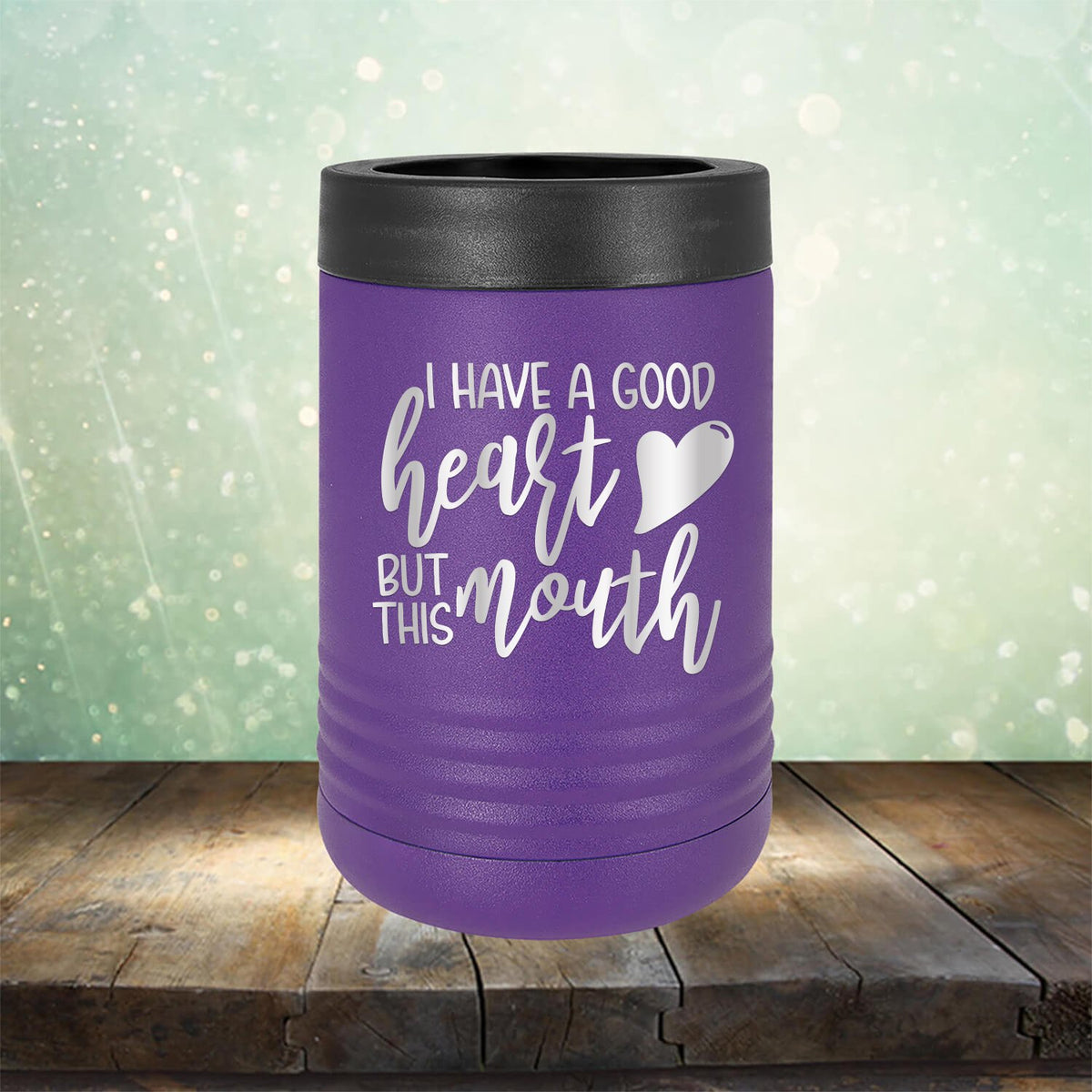 I Have A Good Heart But This Mouth