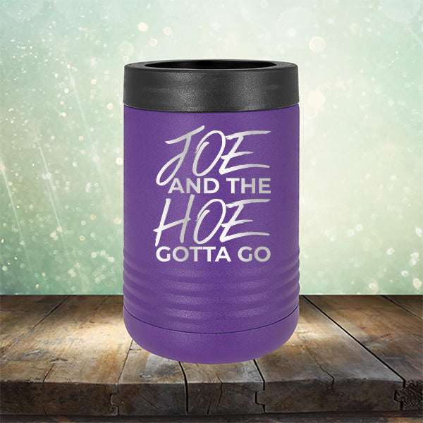 Joe And The Hoe Gotta Go - Laser Etched Tumbler Mug