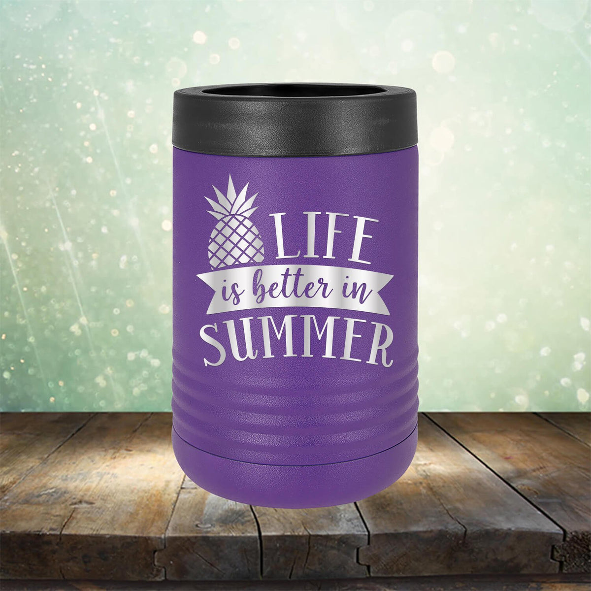 Life is Better in Summer