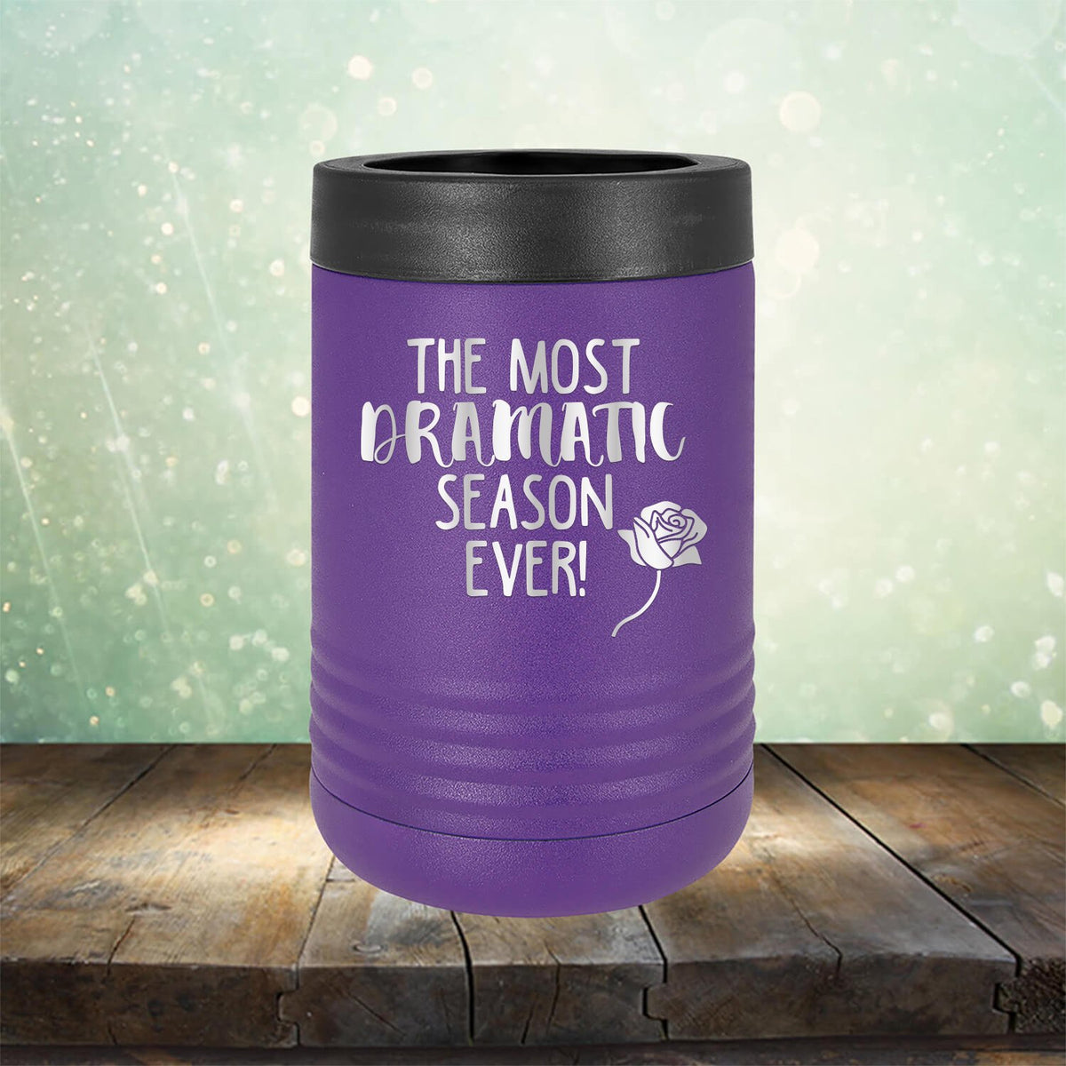 The Most Dramatic Season Ever - Laser Etched Tumbler Mug