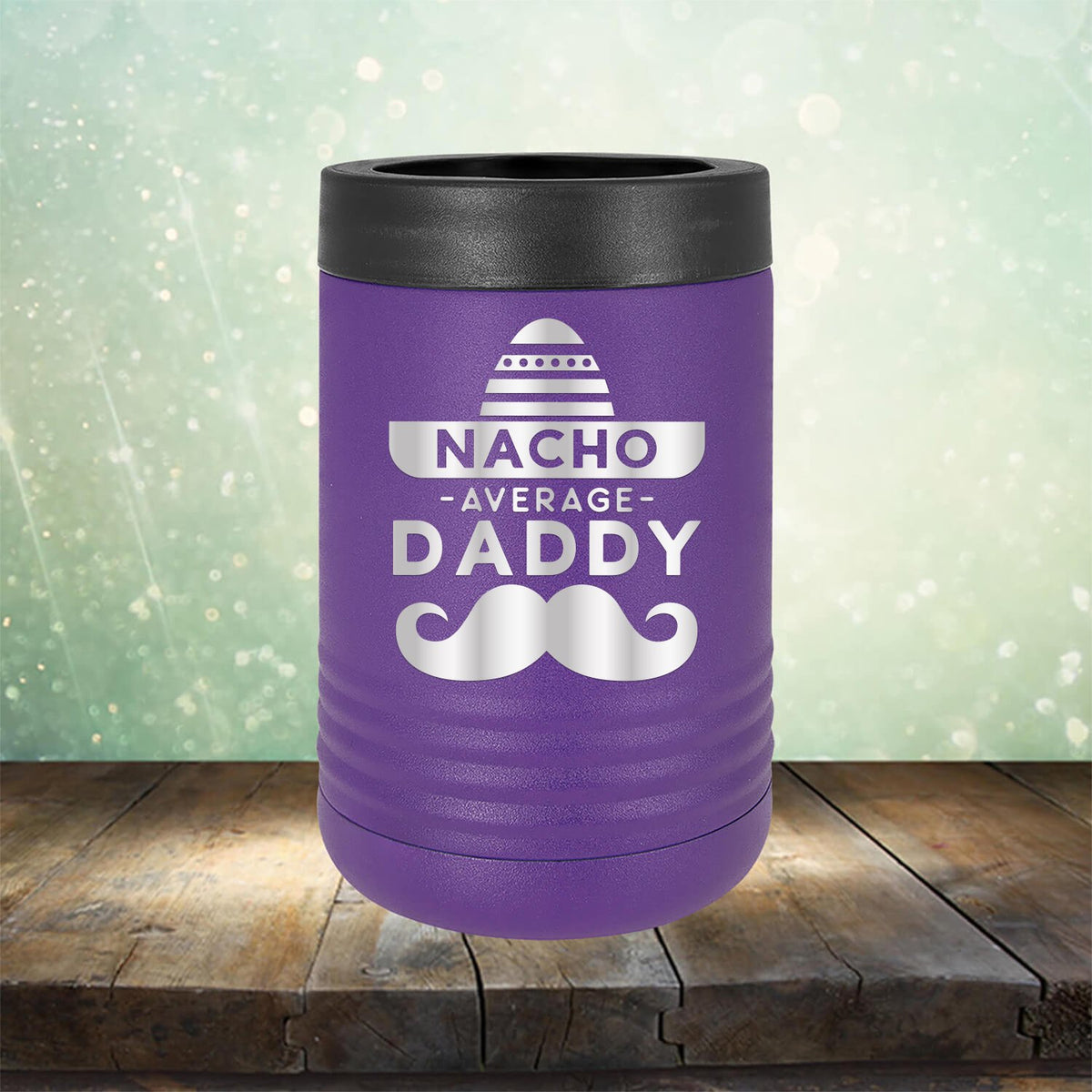 Nacho Average Daddy with Mustache - Laser Etched Tumbler Mug