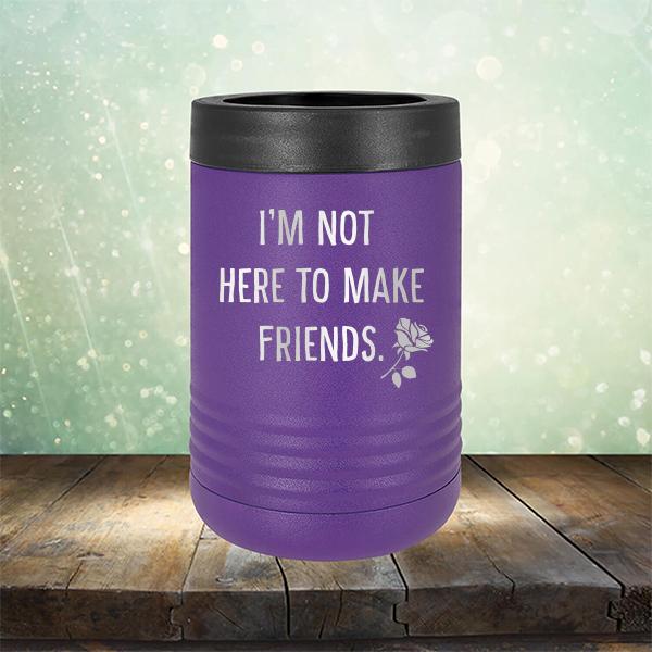 I&#39;m Not Here To Make Friends - Laser Etched Tumbler Mug