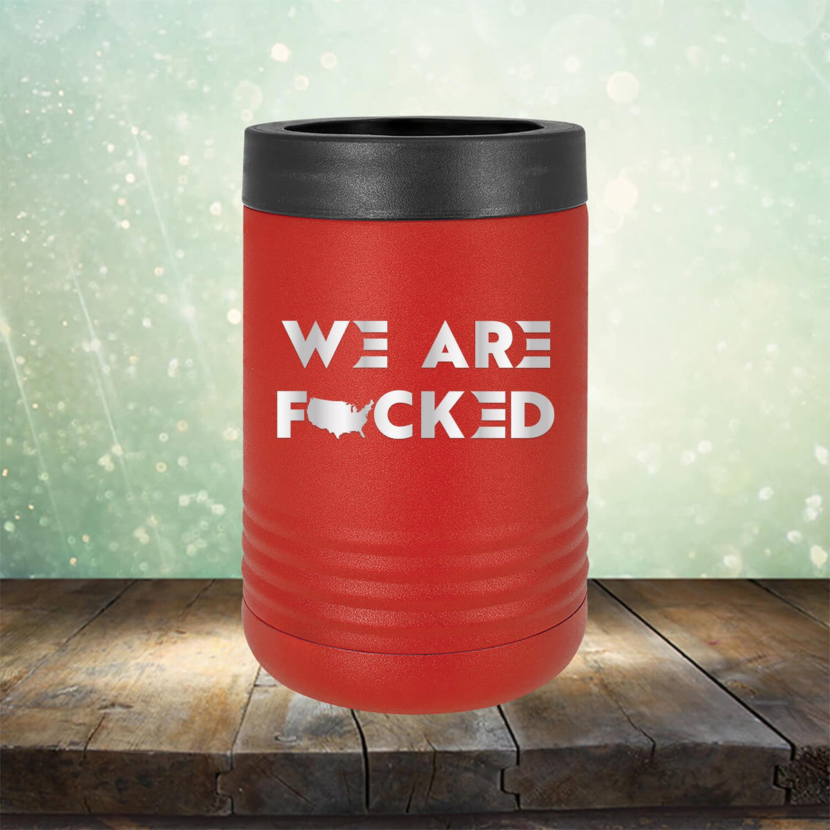 America We Are Fucked - Laser Etched Tumbler Mug