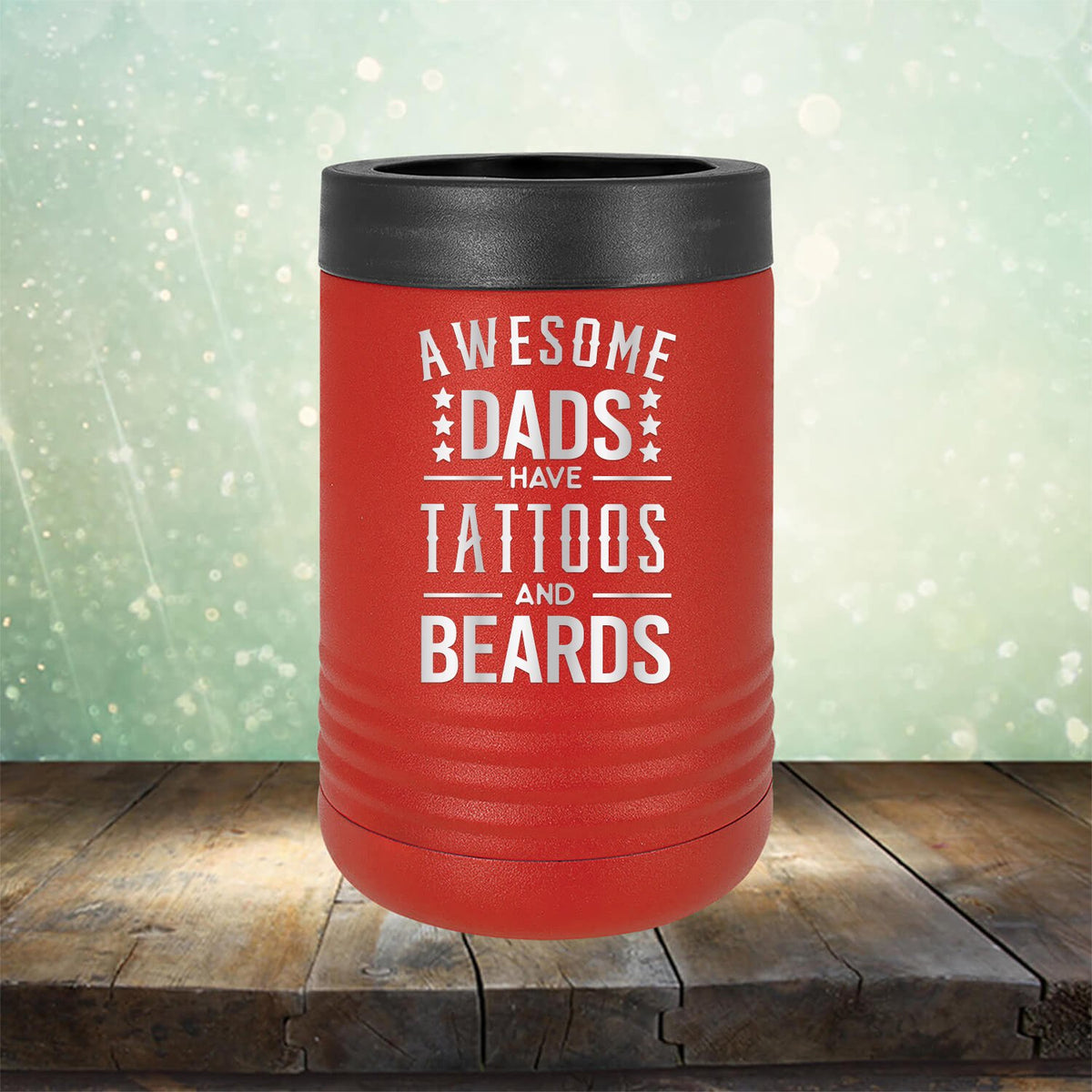 Awesome Dads Have Tattoos And Beards