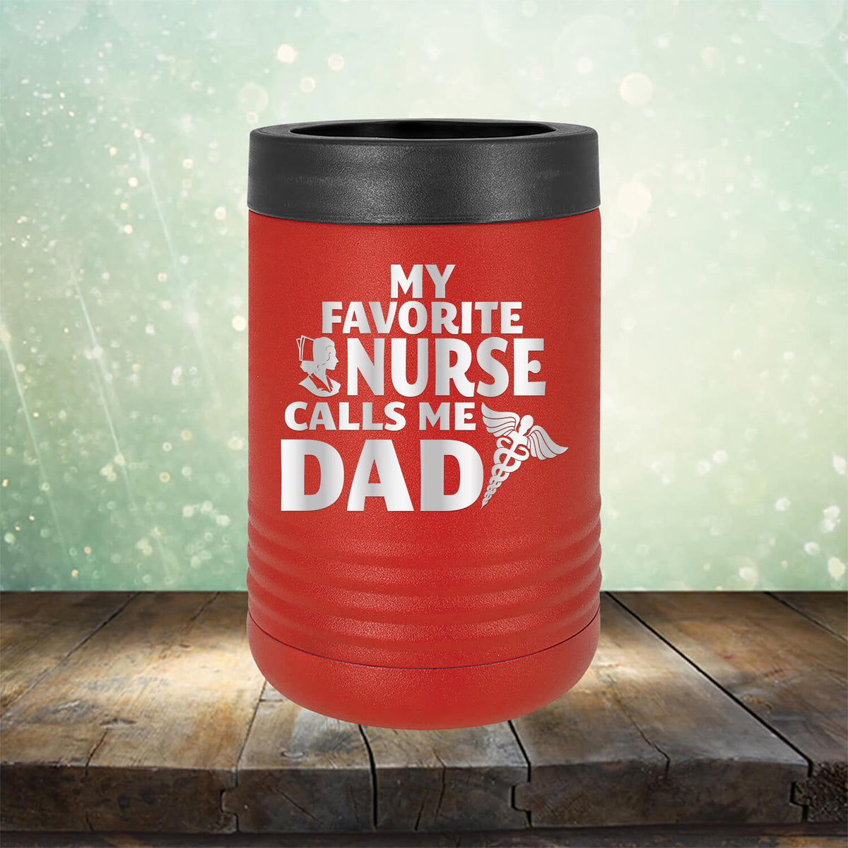 My Favorite Nurse Calls Me Dad - Laser Etched Tumbler Mug