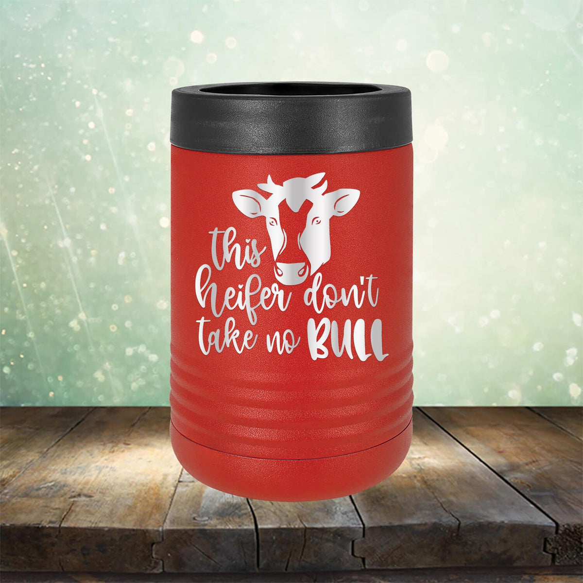 This Heifer Don&#39;t Take No Bull - Laser Etched Tumbler Mug