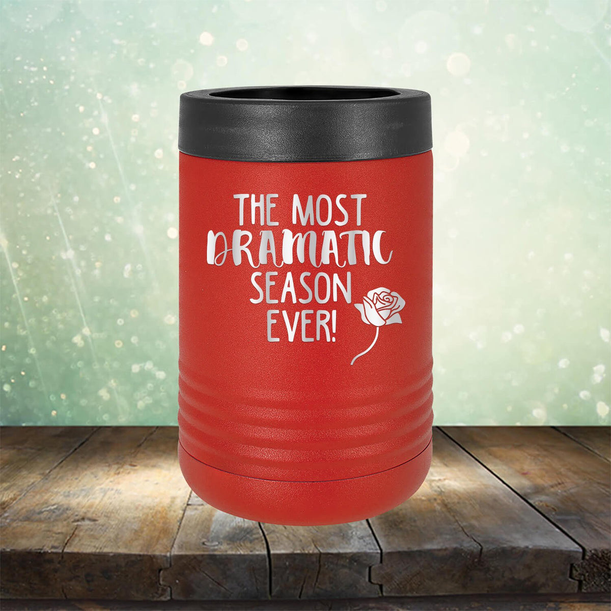 The Most Dramatic Season Ever - Laser Etched Tumbler Mug