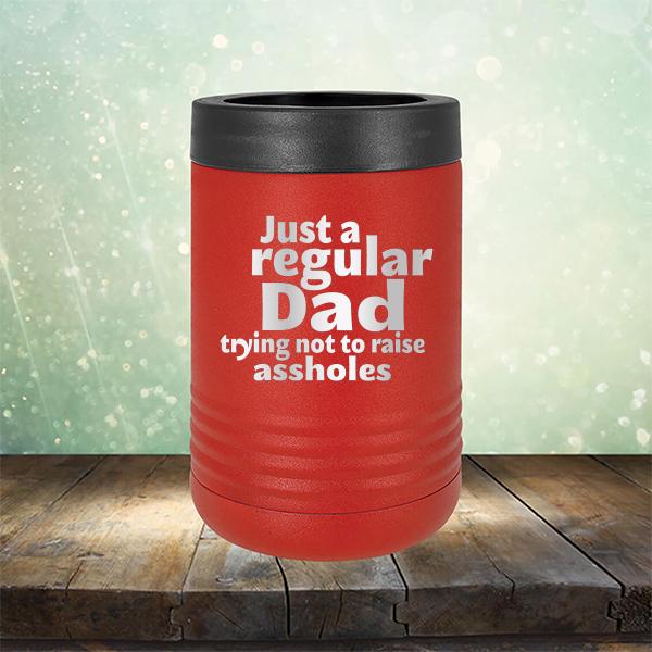 Just A Regular Dad Trying Not To Raise Assholes - Laser Etched Tumbler Mug