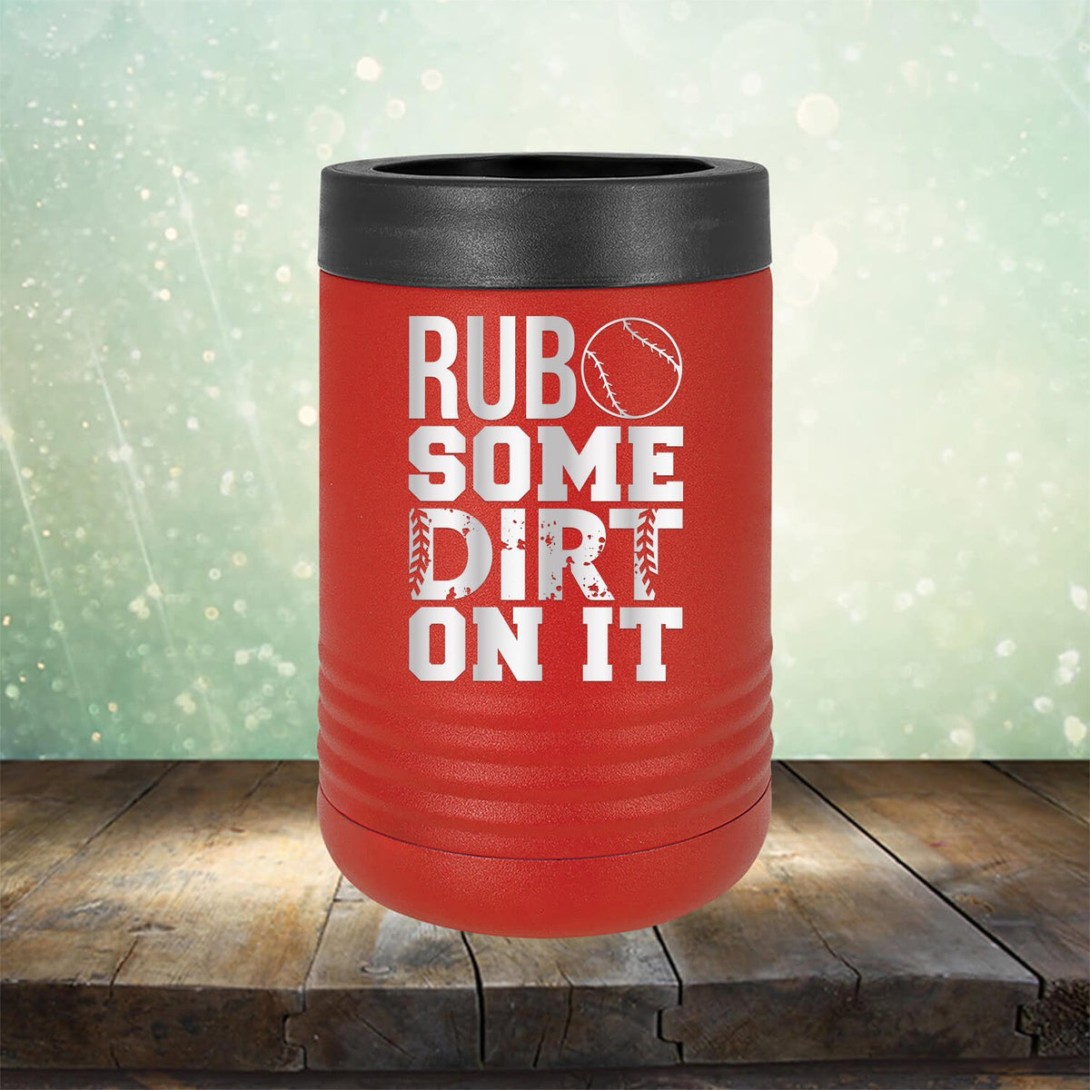 Rub Some Dirt On It