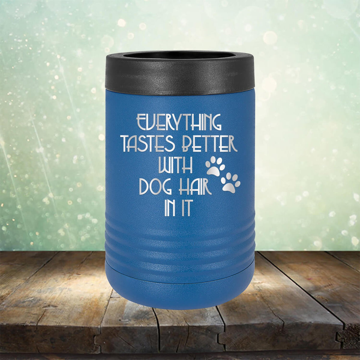 Everything Tastes Better with Dog Hair in It